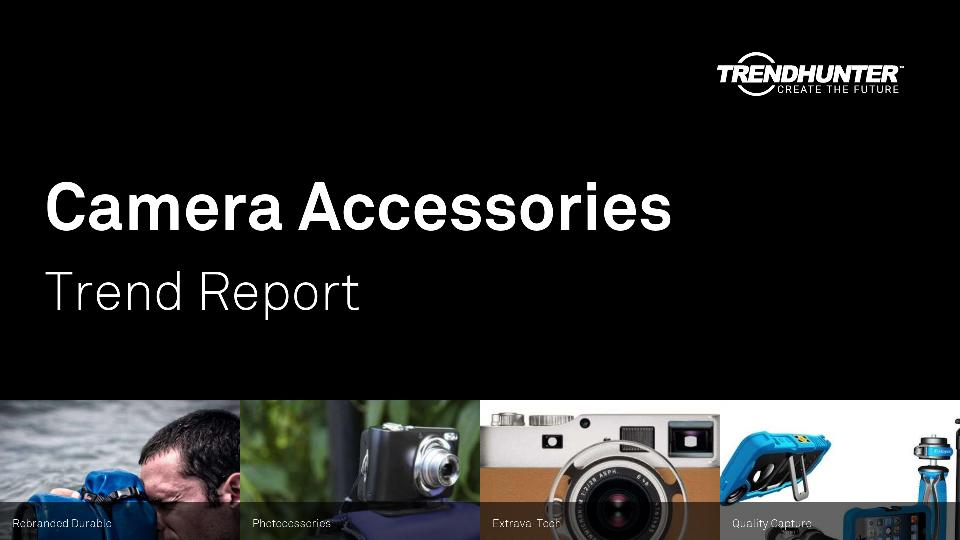 Camera Accessories Trend Report Research