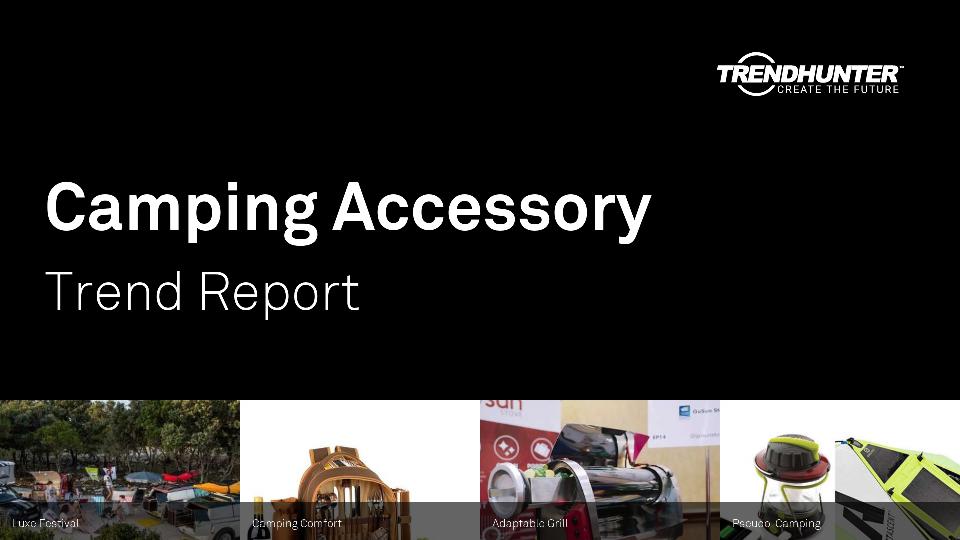Camping Accessory Trend Report Research