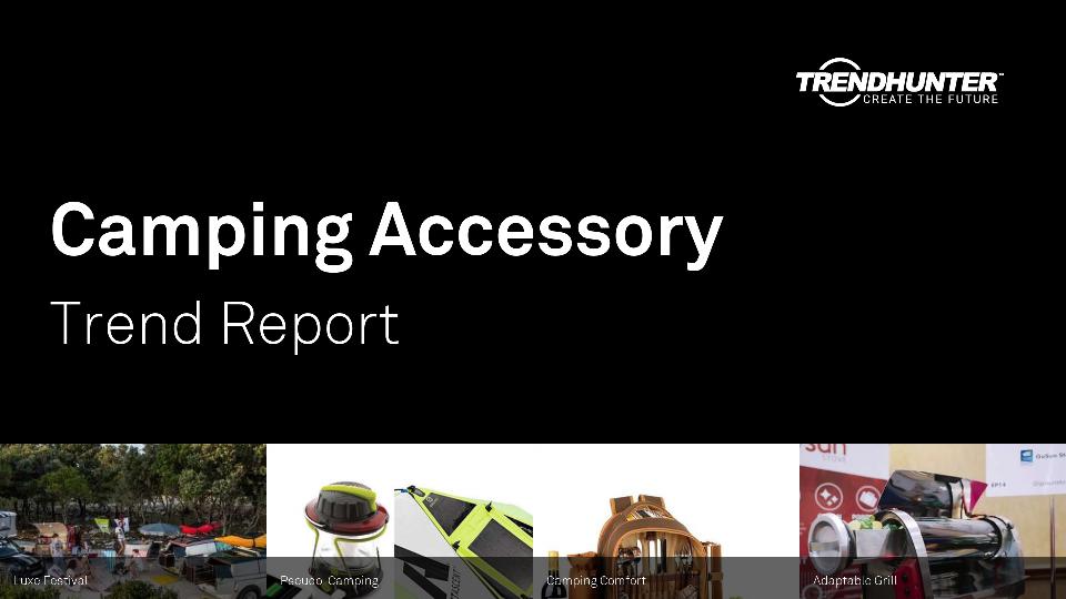 Camping Accessory Trend Report Research