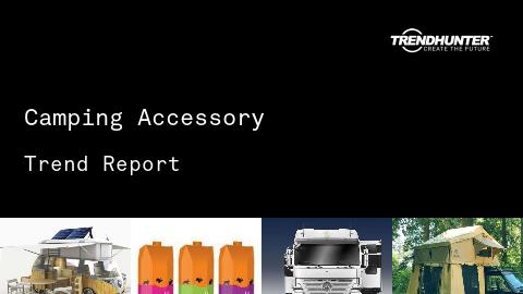 Camping Accessory Trend Report and Camping Accessory Market Research
