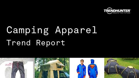 Camping Apparel Trend Report and Camping Apparel Market Research