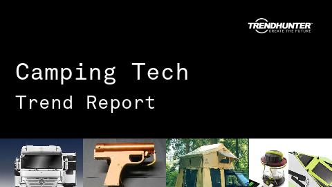Camping Tech Trend Report and Camping Tech Market Research