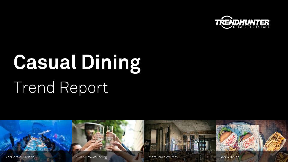 Casual Dining Trend Report Research