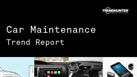 Car Maintenance Trend Report and Car Maintenance Market Research