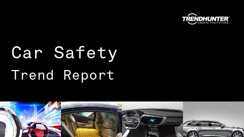 Car Safety Trend Report and Car Safety Market Research
