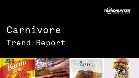 Carnivore Trend Report and Carnivore Market Research