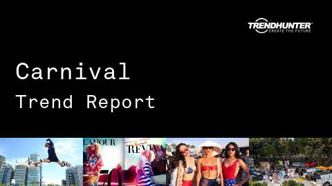 Carnival Trend Report and Carnival Market Research