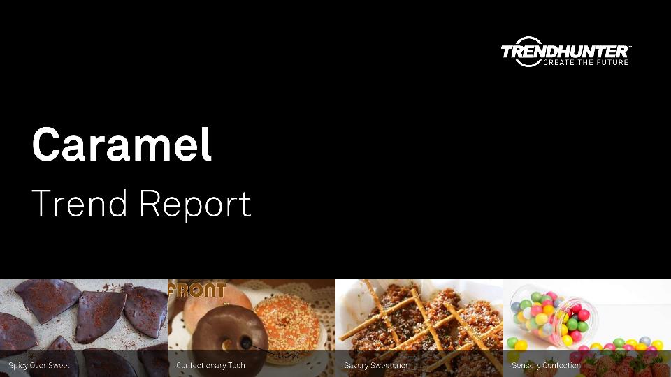 Caramel Trend Report Research