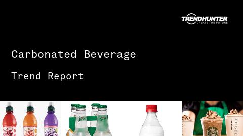 Carbonated Beverage Trend Report and Carbonated Beverage Market Research