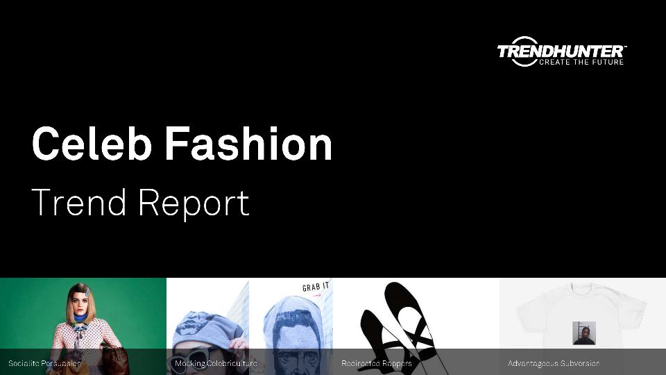 Celeb Fashion Trend Report Research