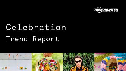 Celebration Trend Report and Celebration Market Research