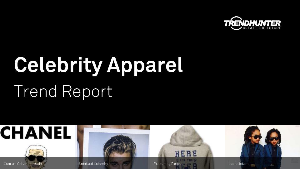 Celebrity Apparel Trend Report Research
