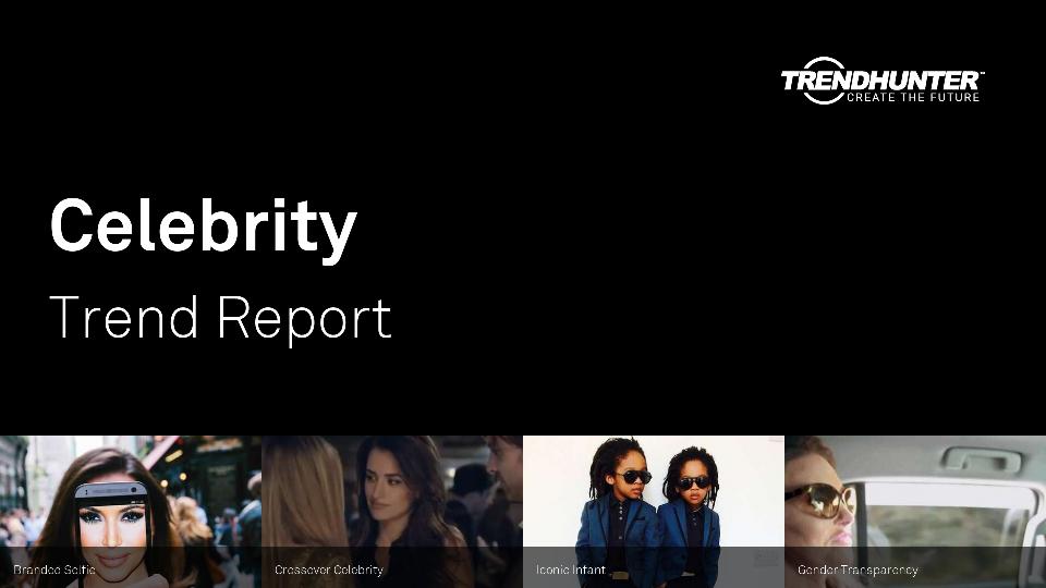 Celebrity Trend Report Research