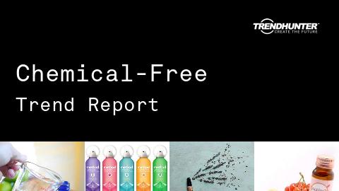 Chemical-Free Trend Report and Chemical-Free Market Research