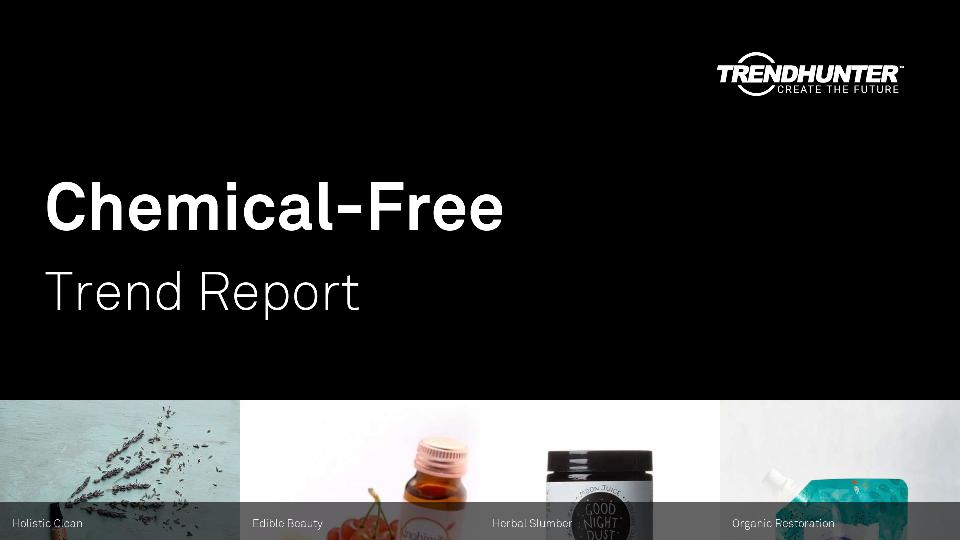 Chemical-Free Trend Report Research