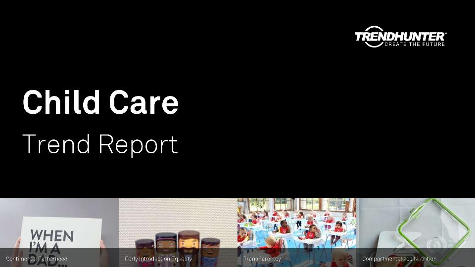 Child Care Trend Report Research