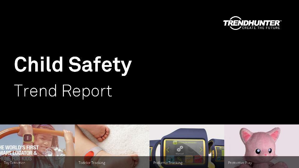Child Safety Trend Report Research