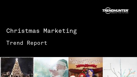 Christmas Marketing Trend Report and Christmas Marketing Market Research