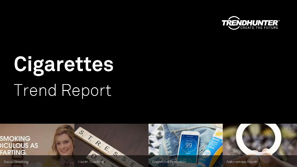 Cigarettes Trend Report Research