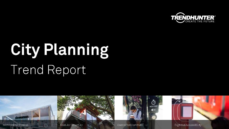 City Planning Trend Report Research