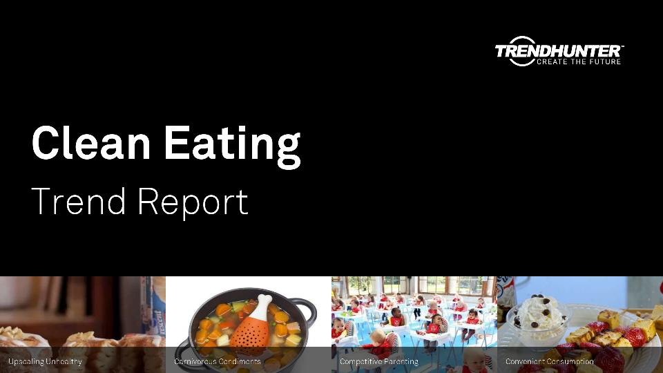 Clean Eating Trend Report Research