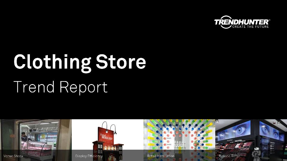 Clothing Store Trend Report Research