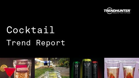 Cocktail Trend Report and Cocktail Market Research