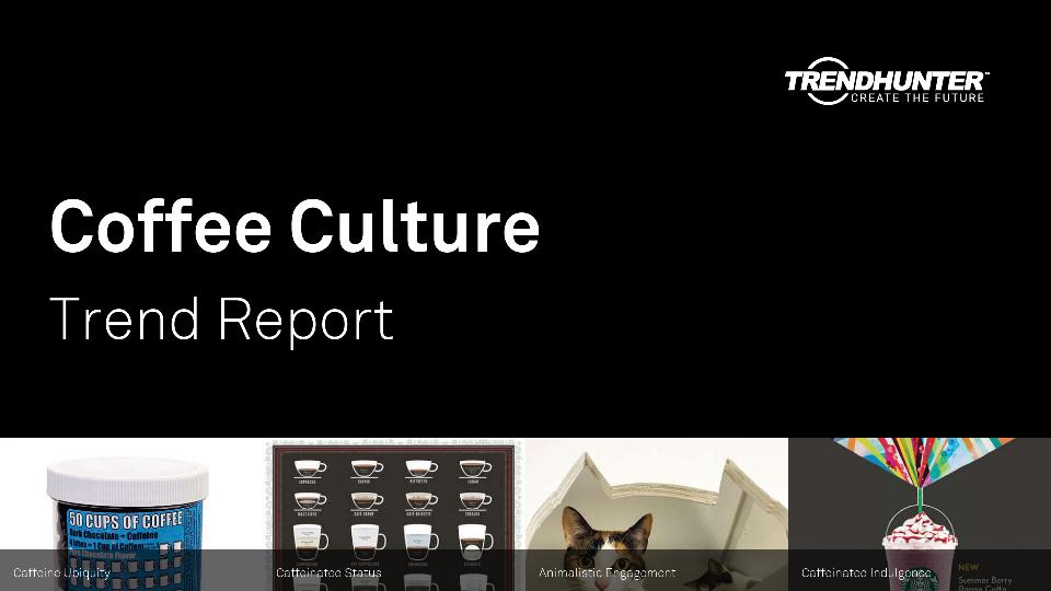 Coffee Culture Trend Report Research