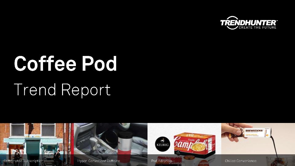 Coffee Pod Trend Report Research