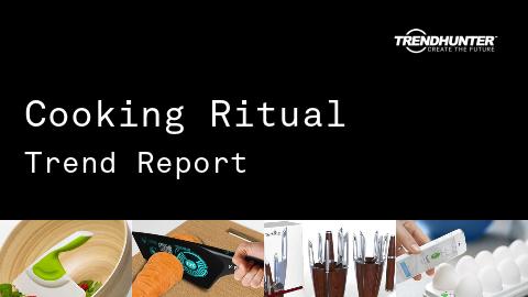 Cooking Ritual Trend Report and Cooking Ritual Market Research