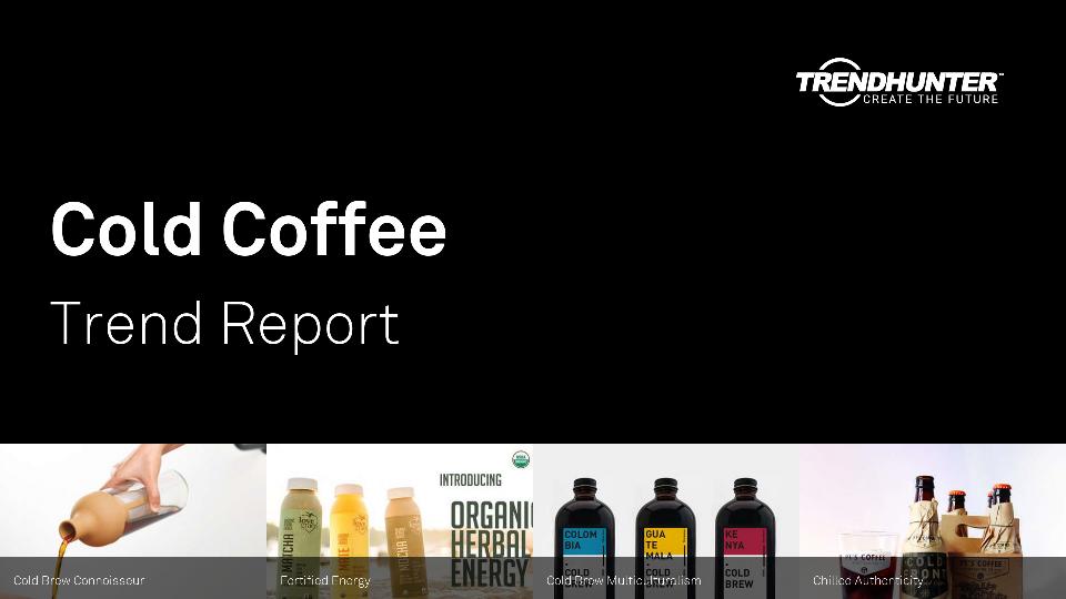 Cold Coffee Trend Report Research
