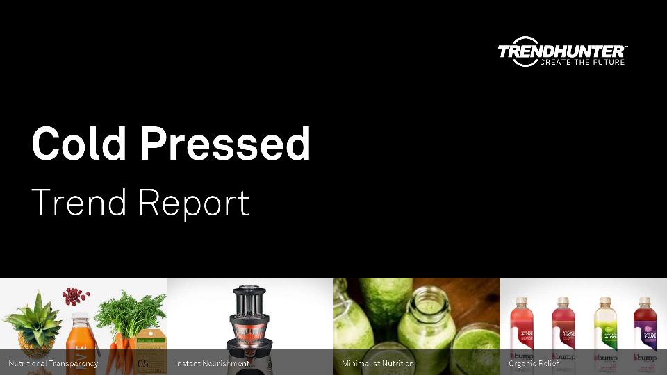 Cold Pressed Trend Report Research