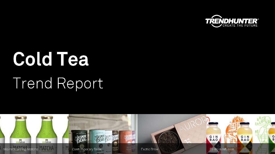 Cold Tea Trend Report Research