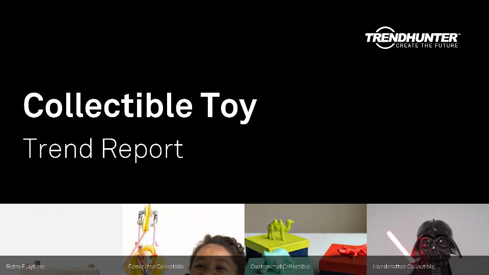 Collectible Toy Trend Report Research