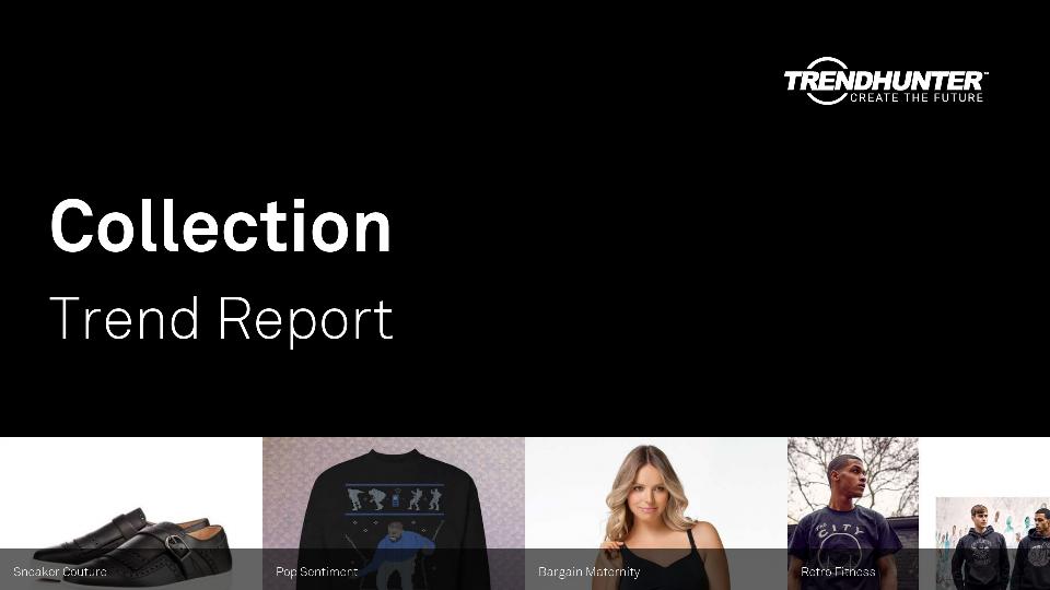 Collection Trend Report Research