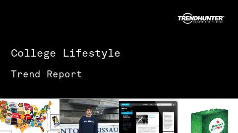 College Lifestyle Trend Report and College Lifestyle Market Research