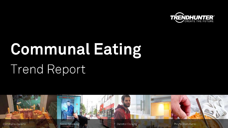 Communal Eating Trend Report Research