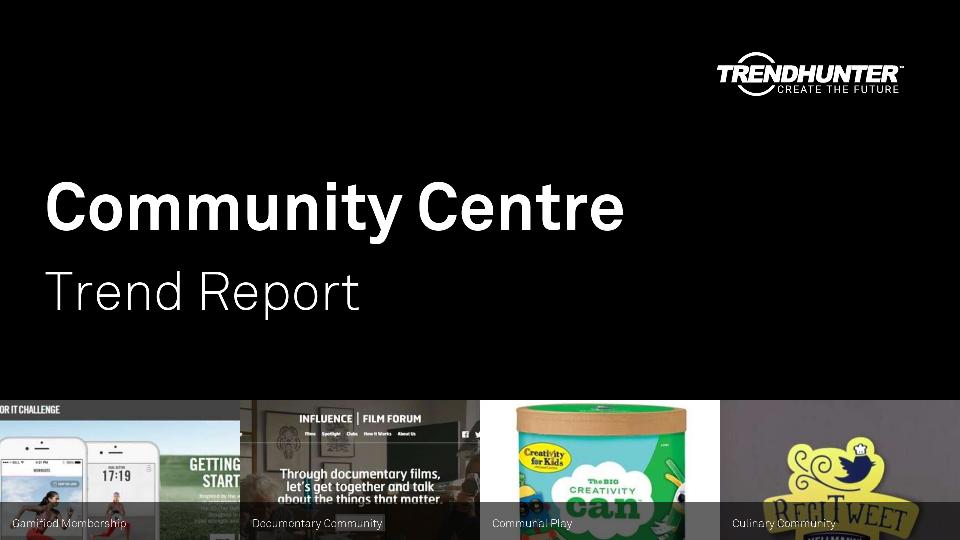 Community Centre Trend Report Research