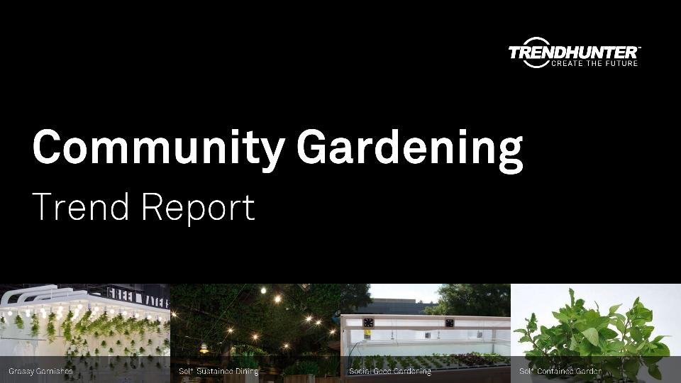 Community Gardening Trend Report Research