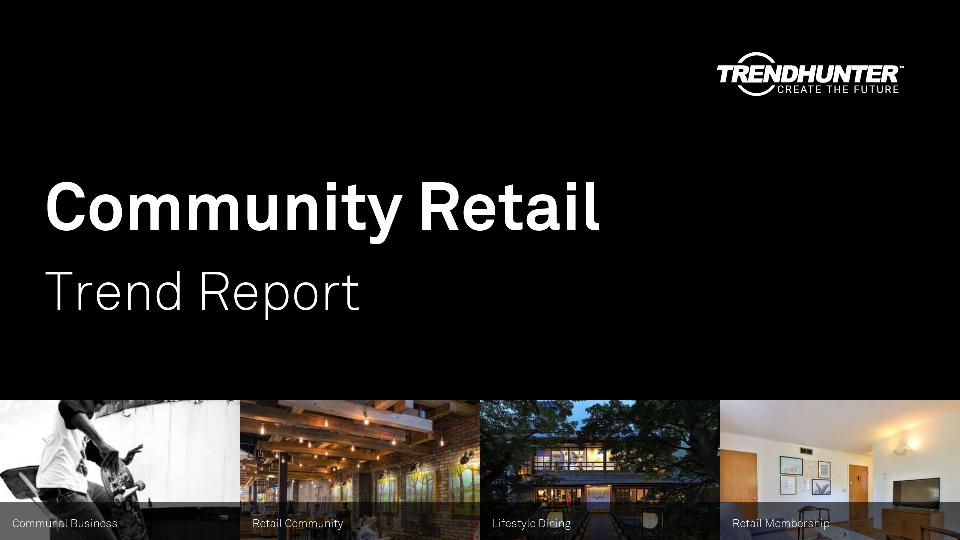 Community Retail Trend Report Research