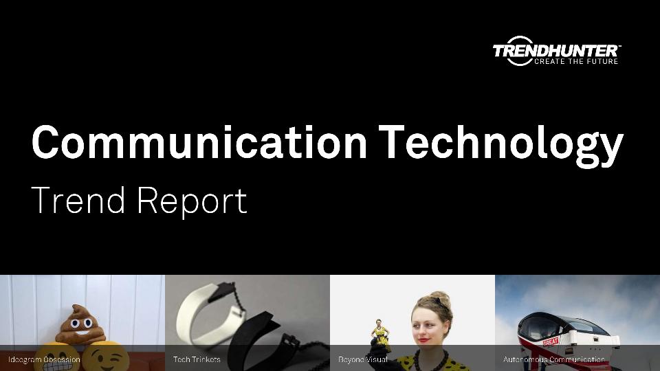 Communication Technology Trend Report Research