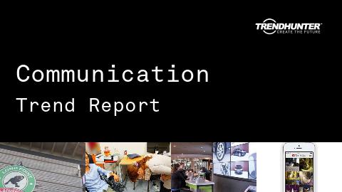 Communication Trend Report and Communication Market Research