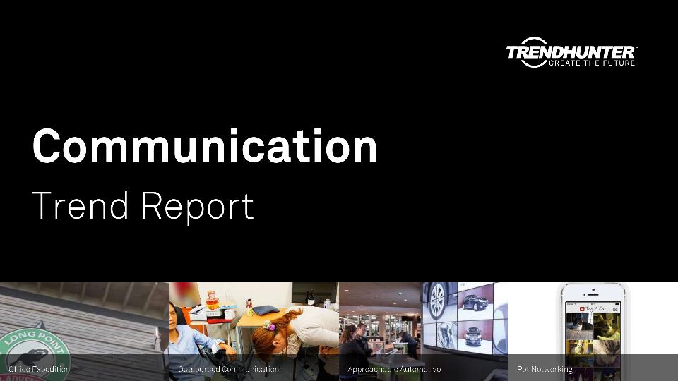 Communication Trend Report Research