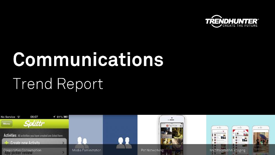 Communications Trend Report Research
