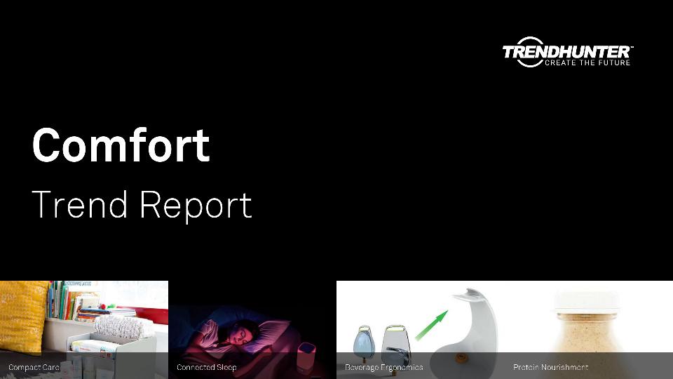 Comfort Trend Report Research