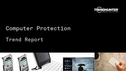 Computer Protection Trend Report and Computer Protection Market Research