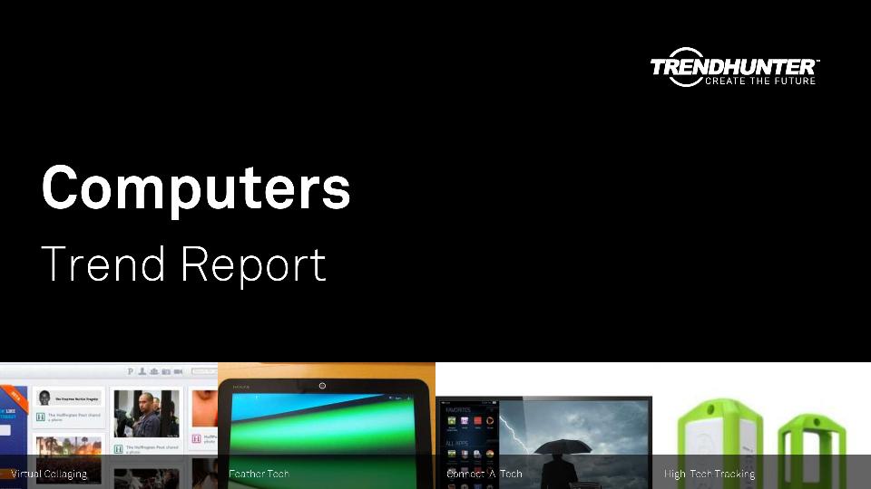 Computers Trend Report Research