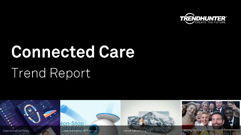 Connected Care Trend Report Research
