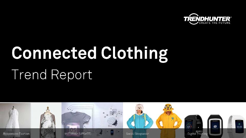 Connected Clothing Trend Report Research