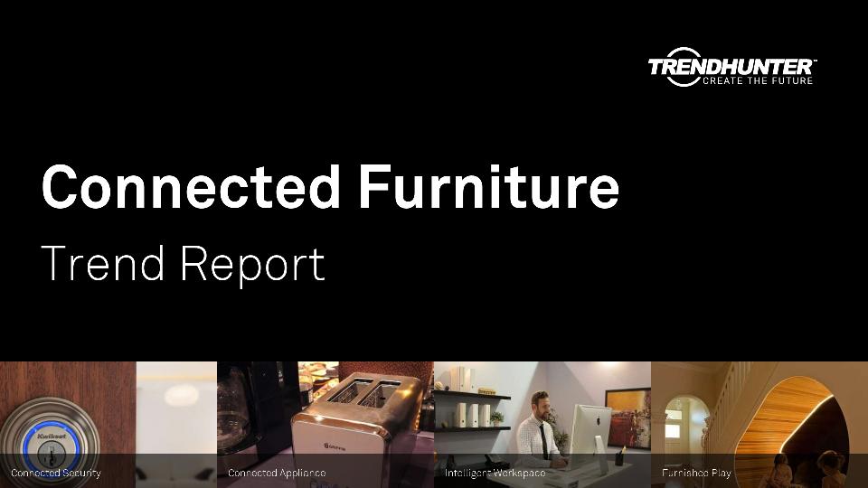 Connected Furniture Trend Report Research